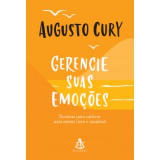 Gerencie suas emoções