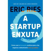 A startup enxuta A startup enxuta