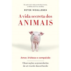 A vida secreta dos animais