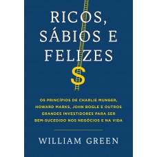 Ricos, sábios e felizes