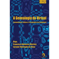 A genealogia do virtual