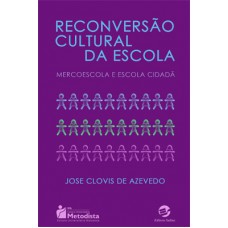 Reconversão cultural da escola