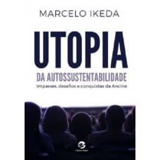 Utopia da Autossustentabilidade