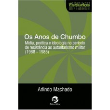 Os anos de chumbo