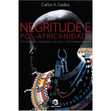 Negritude e pós-africanidade