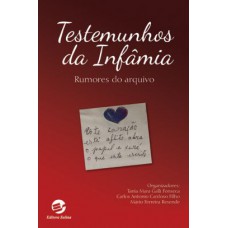 Testemunhos da infâmia