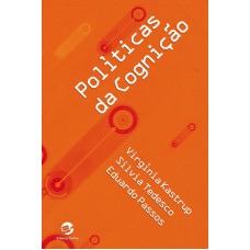 Políticas da cognição Políticas da cognição