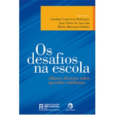 Os desafios na escola