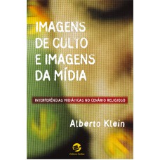Imagens de culto e imagens de mídia