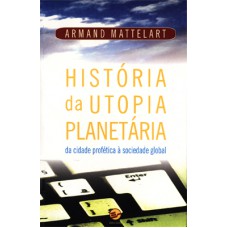 História da utopia planetária História da utopia planetária