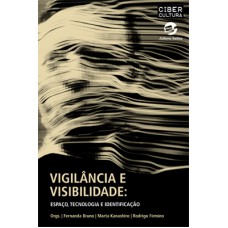 Vigilância e visibilidade