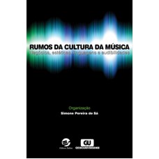 Rumos da cultura da música