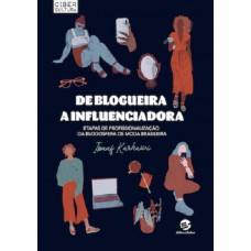 De Blogueira a Influenciadora