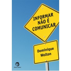 Informar não é comunicar