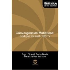 Convergências midiáticas