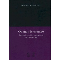 Os anos de chumbo