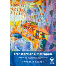 Transformar a metrópole