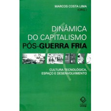 Dinâmica do capitalismo Pós-Guerra Fria