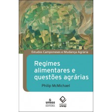 Regimes alimentares e questões agrárias Regimes alimentares e questões agrárias