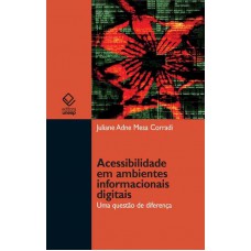 Acessibilidade em ambientes informacionais digitais Acessibilidade em ambientes informacionais digitais