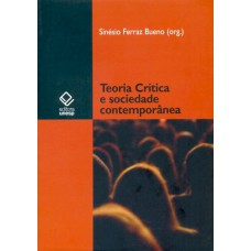 Teoria crítica e sociedade contemporânea