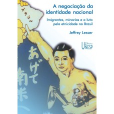 A negociação da identidade nacional A negociação da identidade nacional