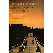 Uma vida para a história - 2ª edição