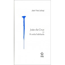 João da Cruz ou A noite habitada