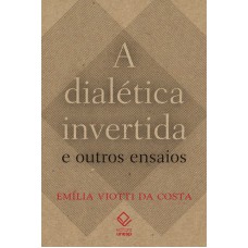 A dialética invertida e outros ensaios