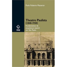 Theatro paulista (1840-1930)