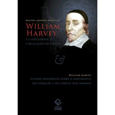 William Harvey e a descoberta da circulação do sangue