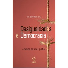Desigualdades e democracia Desigualdades e democracia