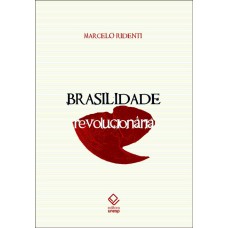 Brasilidade revolucionária