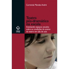 Teatro pós-dramático na escola