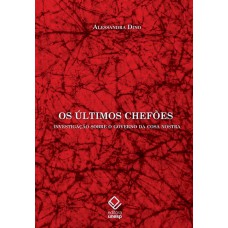 Os últimos chefões