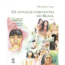 Os antigos habitantes do Brasil