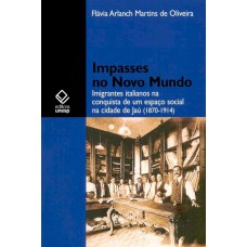 Impasses no novo mundo