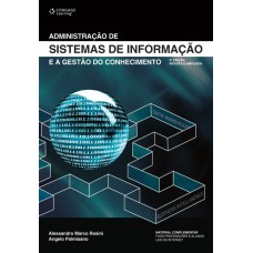 Administração de sistemas de informação e a gestão do conhecimento