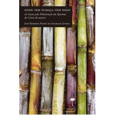 Onde tem fumaça tem fogo Onde tem fumaça tem fogo