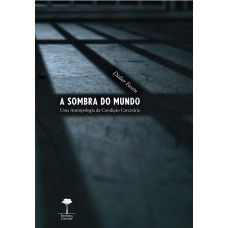 A sombra do mundo