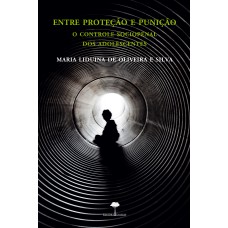 Entre proteção e punição