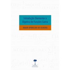 Introdução elementar à álgebra de funções gama