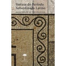 Sintaxe do período subordinado latino