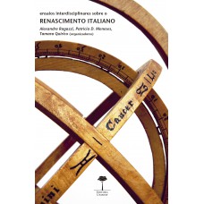 Ensaios interdisciplinares sobre o Renascimento italiano
