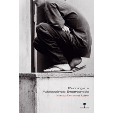 Psicologia e adolescência encarcerada