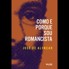 Como e porquê sou Romancista