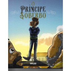 O Príncipe Soberbo O Príncipe Soberbo
