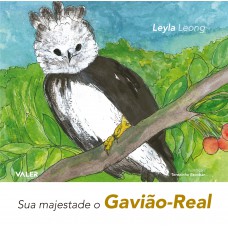 Sua majestade o Gavião-Real