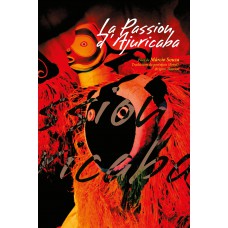 La passion D''''ajuricaba