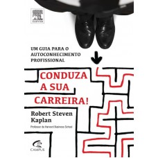 Conduza a sua carreira Conduza a sua carreira